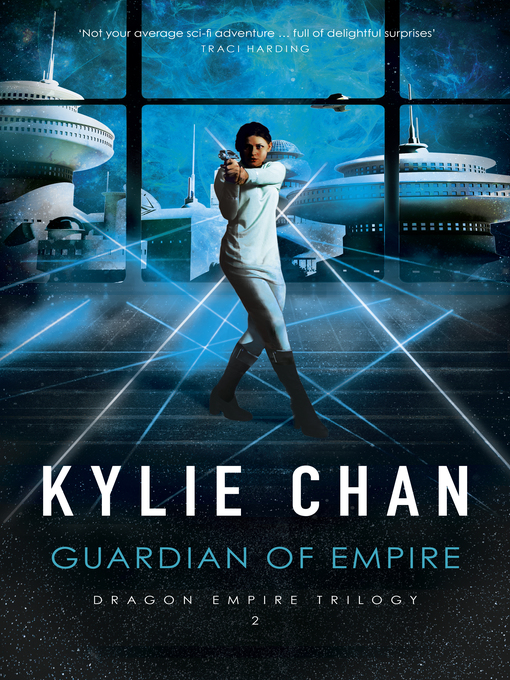 Title details for Guardian of Empire by Kylie Chan - Available